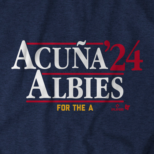 Acuña Albies '24 Shirt + Hoodie, Atlanta - MLBPA Licensed - BreakingT