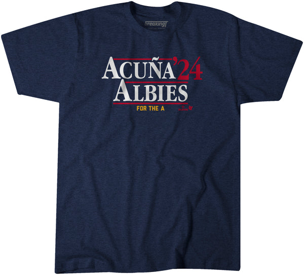 Acuña Albies '24 Shirt + Hoodie, Atlanta - MLBPA Licensed - BreakingT