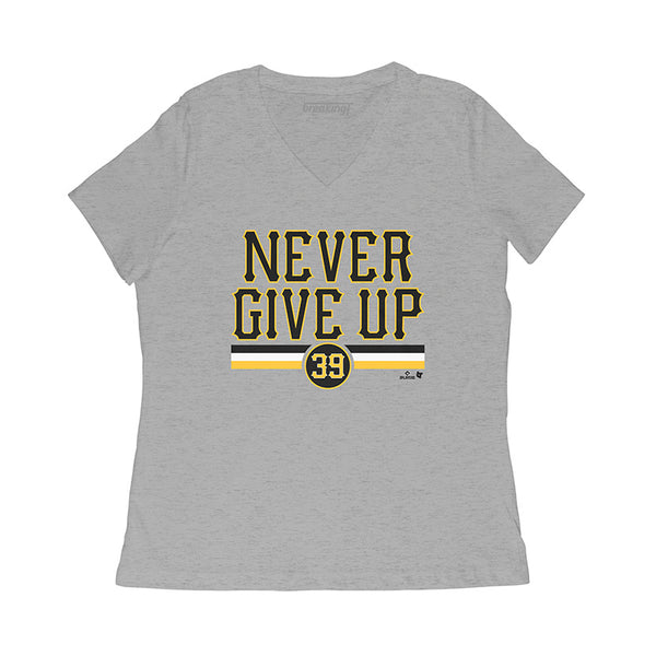 Drew Maggi: Never Give Up Shirt, Pittsburgh -MLBPA Licensed- BreakingT