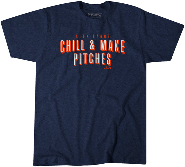 Alex Lange Chill And Make Pitches T-Shirt, Detroit - MLBPA - BreakingT