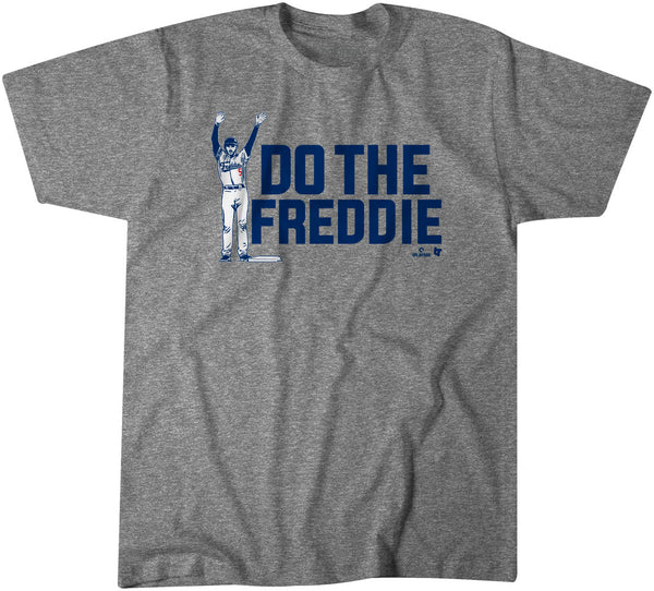 Freddie Freeman: Do the Freddie Shirt, LA - MLBPA Licensed - BreakingT