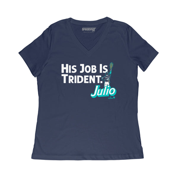 Julio Rodríguez: His Job is Trident Shirt, Seattle - MLBPA - BreakingT