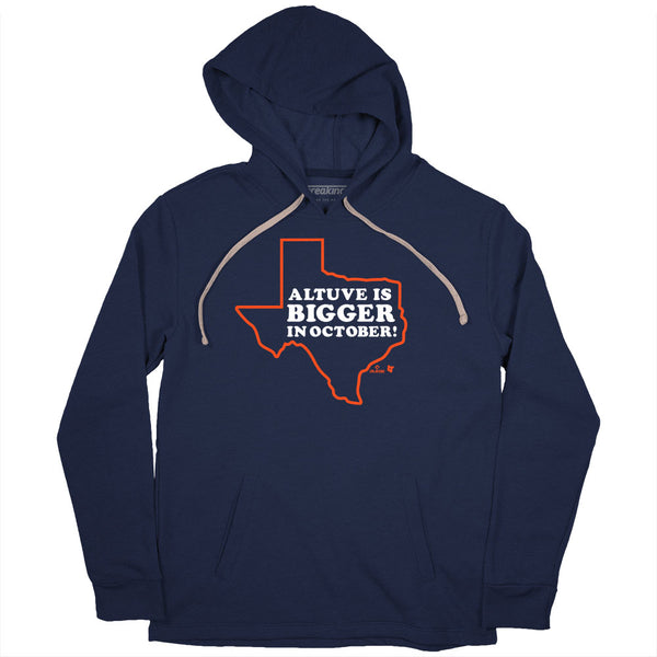 José Altuve is Bigger in October Shirt - MLBPA Licensed - BreakingT