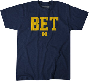 Michigan Football: BET Adult T-Shirt