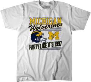 Michigan Football: Party Like It's 1997 Adult T-Shirt