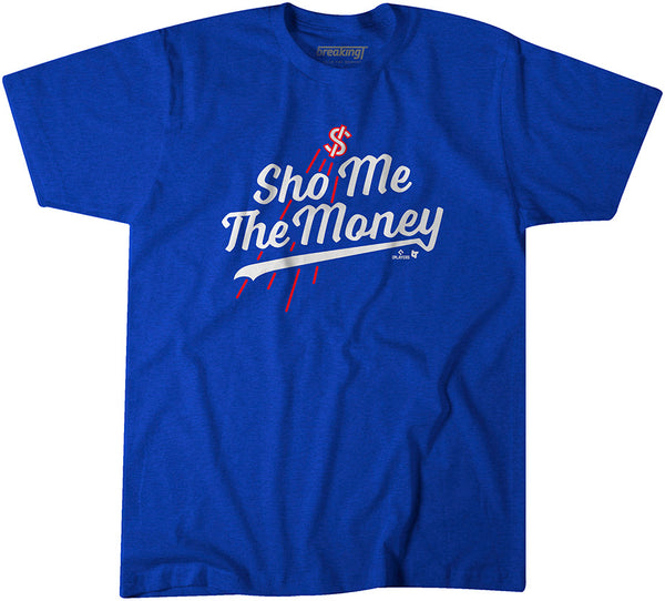 Shohei Ohtani: Sho Me the Money Shirt, LA - MLBPA Licensed - BreakingT