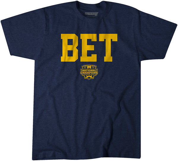 Michigan Football: BET National Champs 2023 Adult T-Shirt