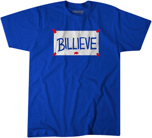 Billieve Sign T-Shirt | Buffalo Pro Football