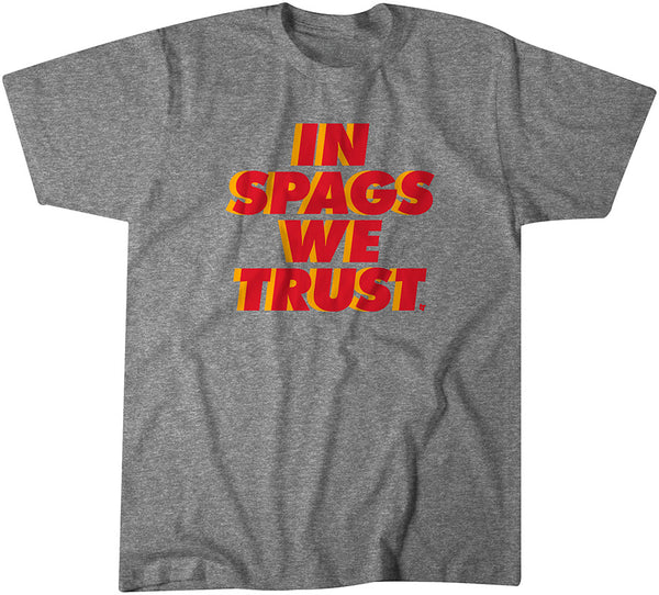 Kansas City: In Spags We Trust T-Shirt | Kansas City Pro Football