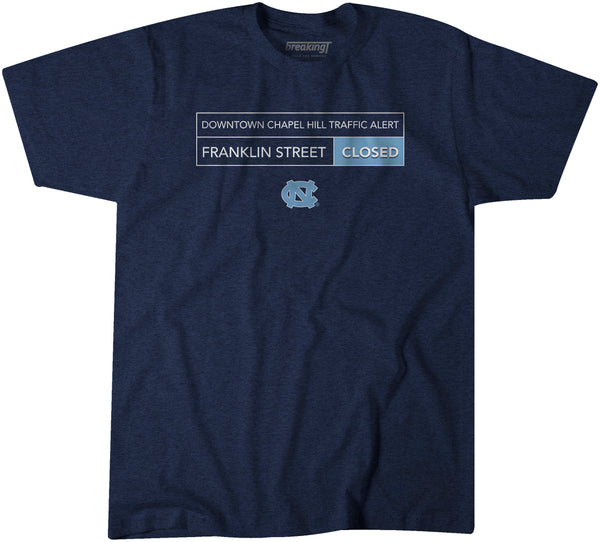 UNC Basketball: Franklin Street Closed Adult T-Shirt