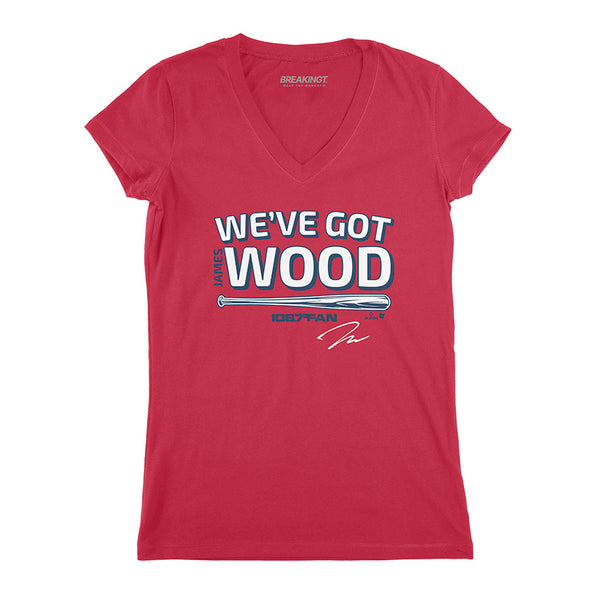 James Wood: We've Got Wood Shirt, Washington - MiLB Players -BreakingT