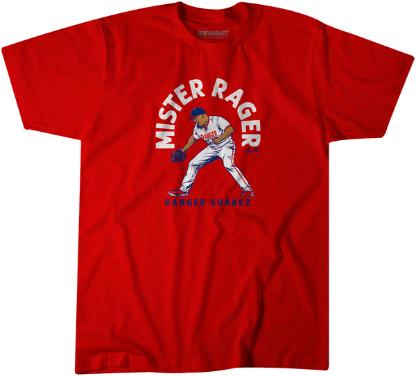 Ranger Suárez: Mr. Rager Shirt, Philly - MLBPA Licensed - BreakingT