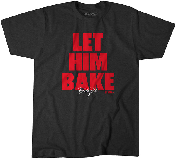 Baker Mayfield: Let Him Bake