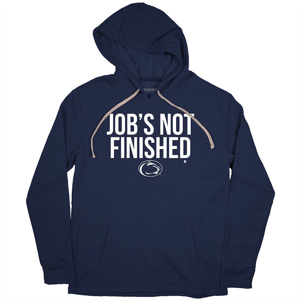 Penn State: Job's Not Finished