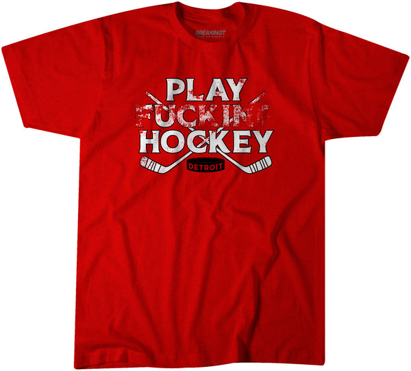 Detroit: Play F***ing Hockey