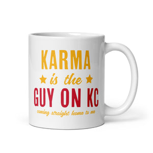 Karma Is The Guy On KC (Red) Mug T-Shirt | Kansas City Pro Football