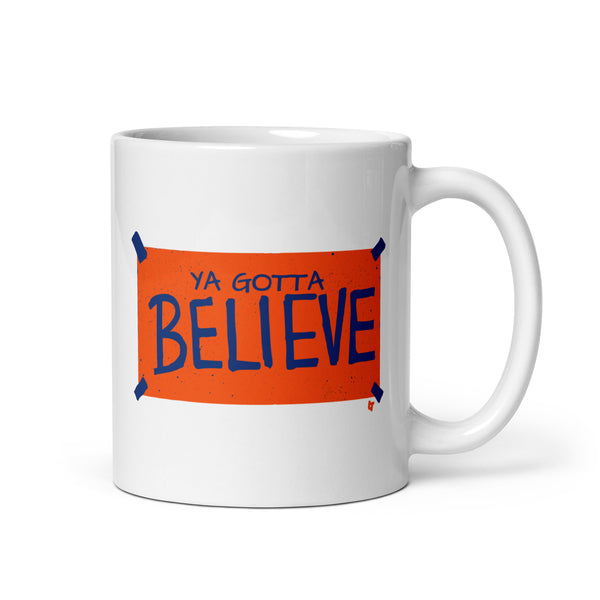 New York Baseball: Ya Gotta Believe Sign Mug