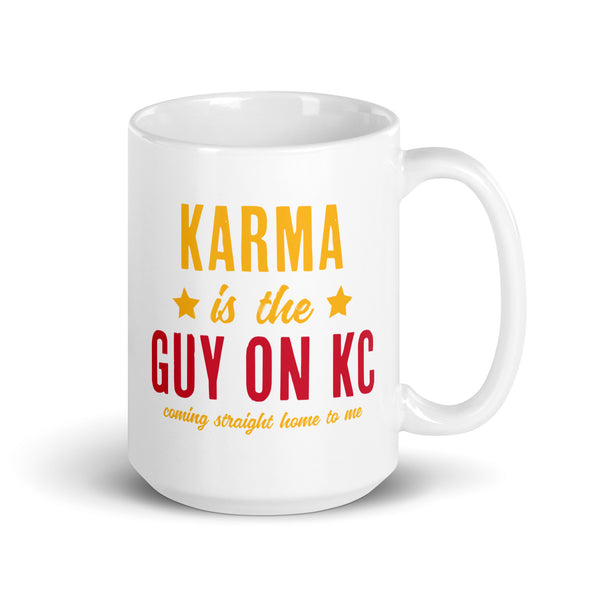 Karma Is The Guy On KC (Red) Mug T-Shirt | Kansas City Pro Football