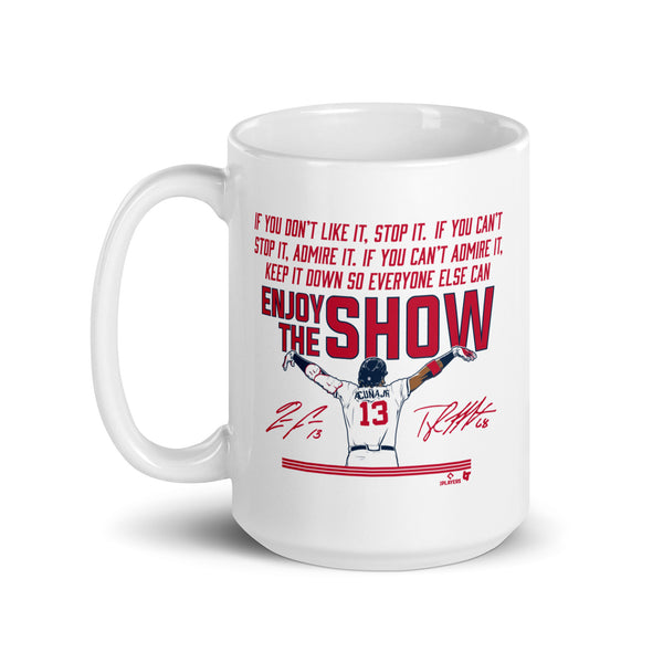 Ronald Acuña Jr.: Enjoy the Show Mug