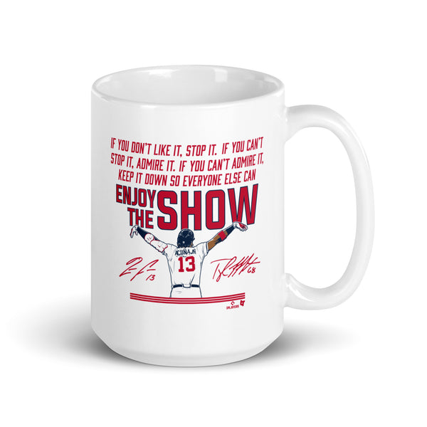 Ronald Acuña Jr.: Enjoy the Show Mug