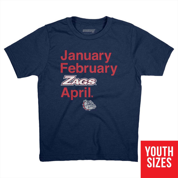 Gonzaga Basketball: January February Zags April