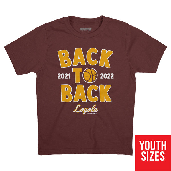 Loyola Basketball: Back to Back