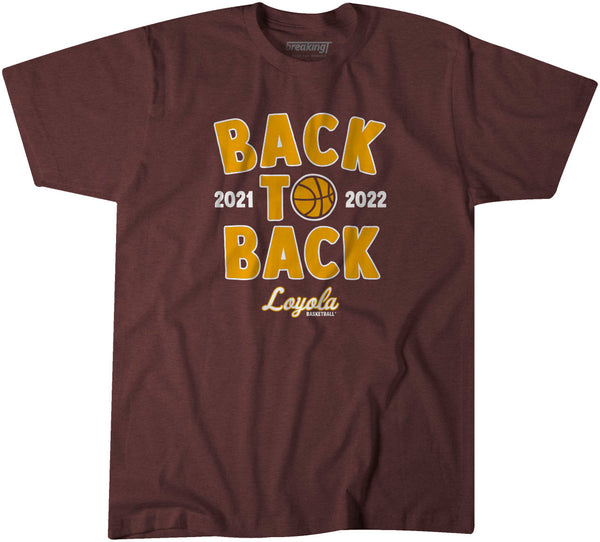 Loyola Basketball: Back to Back