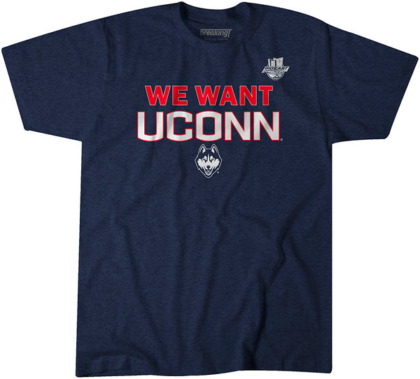 We Want UConn