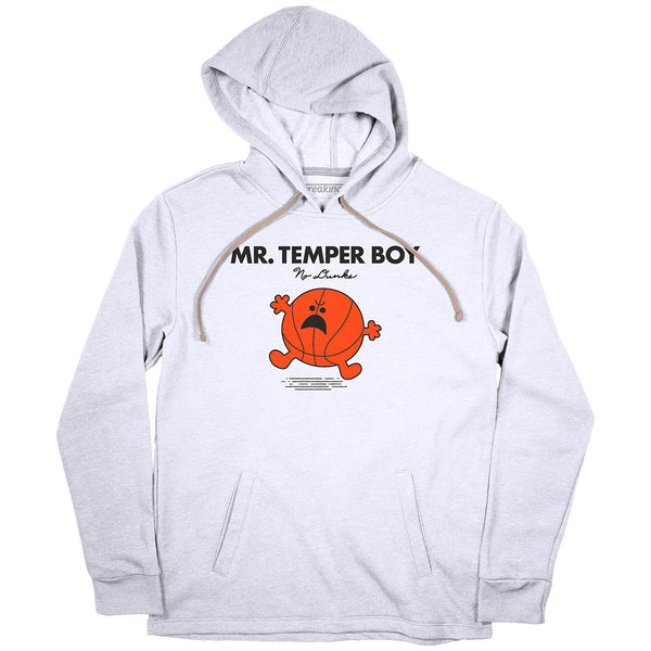 No Dunks: Mr. Temper Boy