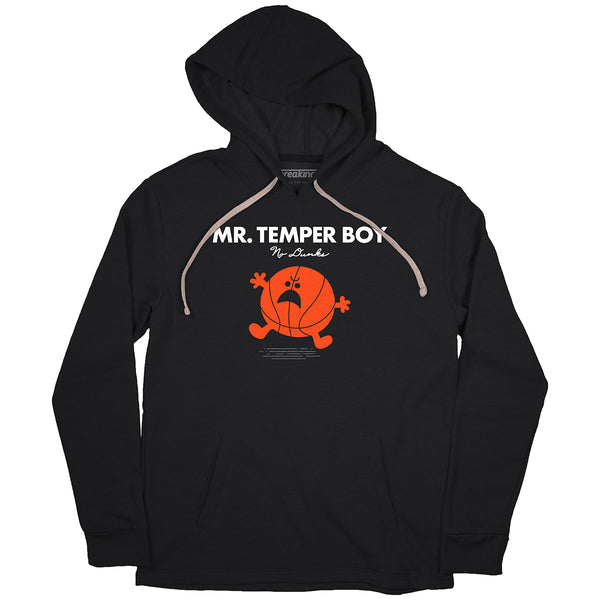 No Dunks: Mr. Temper Boy