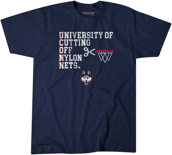 UConn: University of Cutting Off Nylon Nets