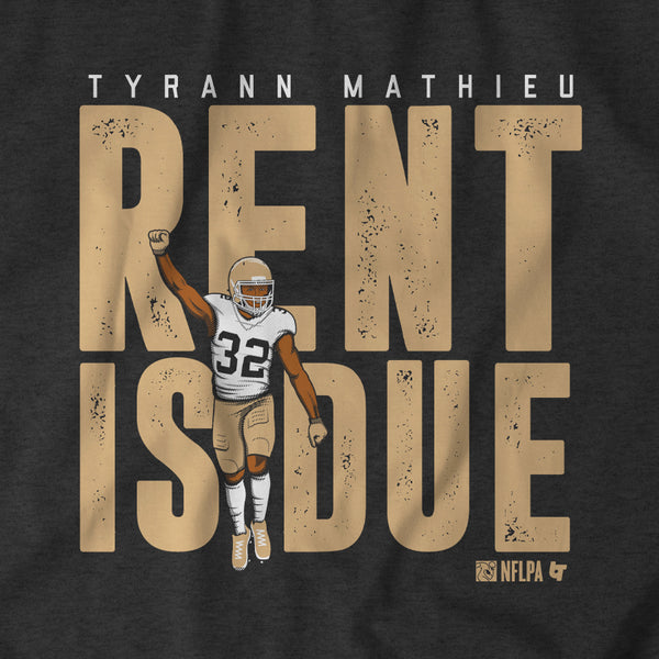 Tyrann Mathieu: Rent is Due NOLA