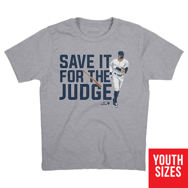 Aaron Judge: Save it for the Judge