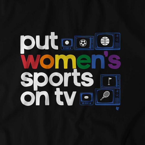 Put Women's Sports on TV Pride