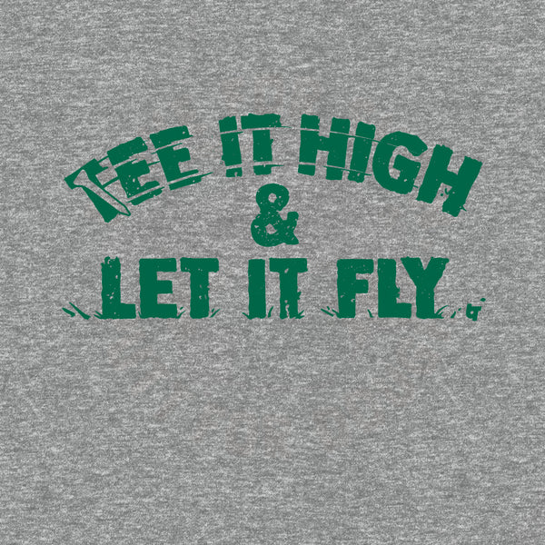 Tee It High & Let It Fly