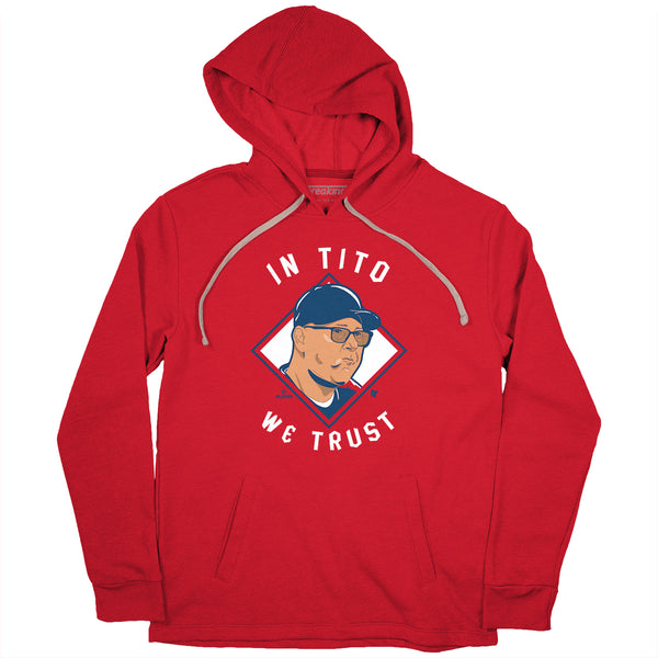 Terry Francona: In Tito We Trust