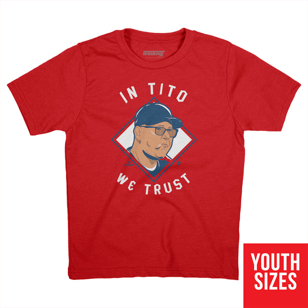 Terry Francona: In Tito We Trust