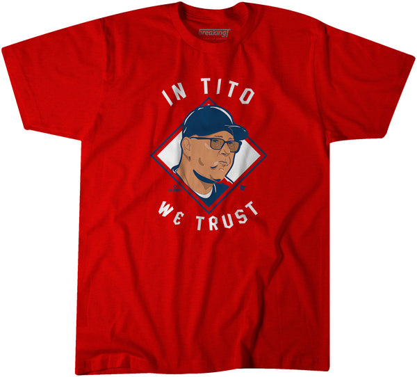 Terry Francona: In Tito We Trust