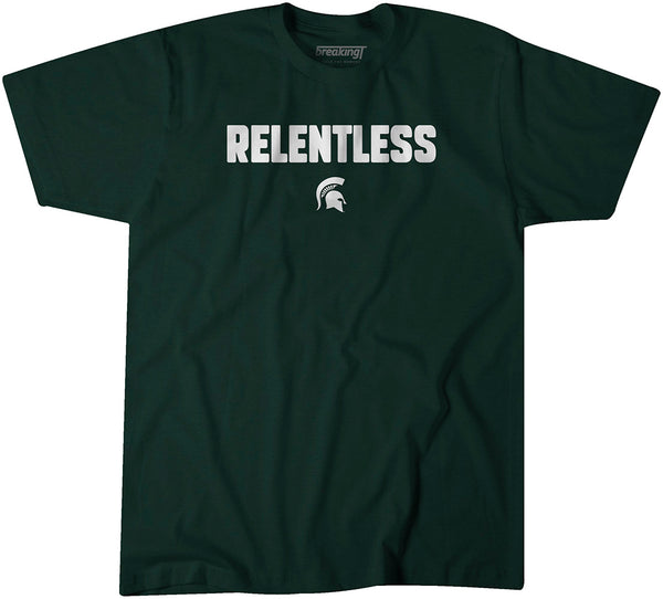 Michigan State Football: Relentless