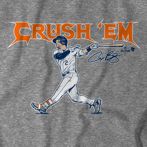 Alex Bregman: Crush 'Em