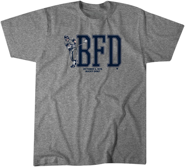 Bucky Dent: BFD