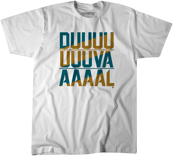 DUUUUUUUVAAAAAL T-Shirt | Jacksonville Pro Football