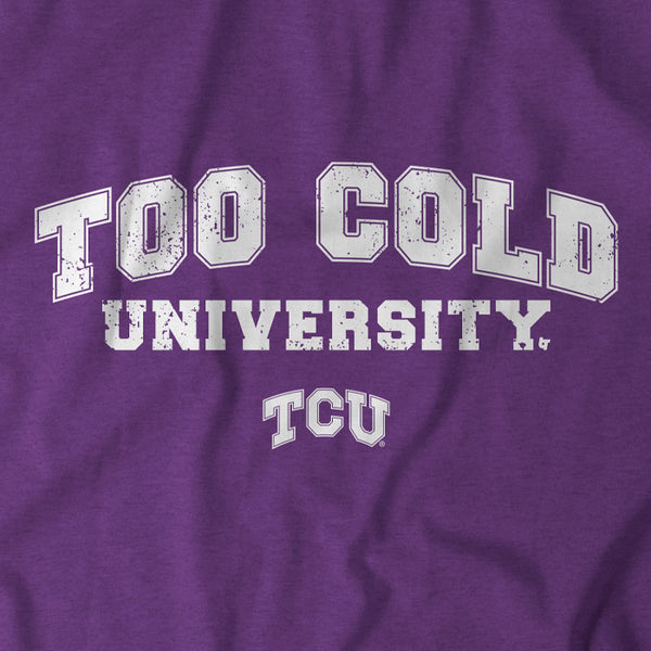 TCU Football: Too Cold University