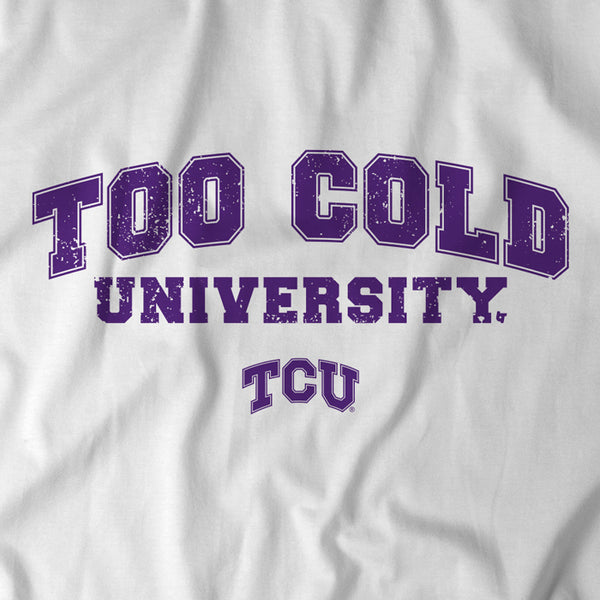 TCU Football: Too Cold University