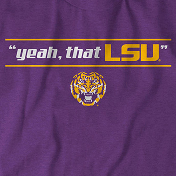 Yeah, That LSU