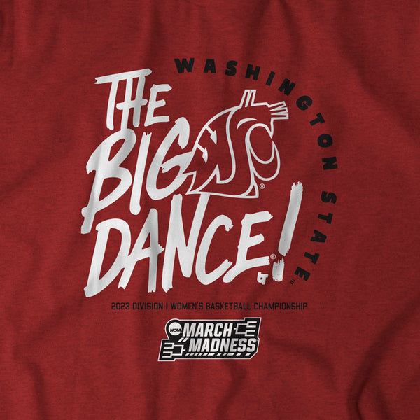 Washington State: The Big Dance!