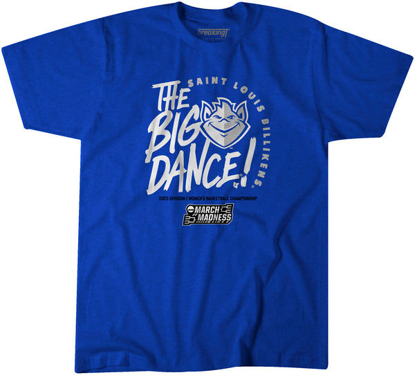 Saint Louis: The Big Dance