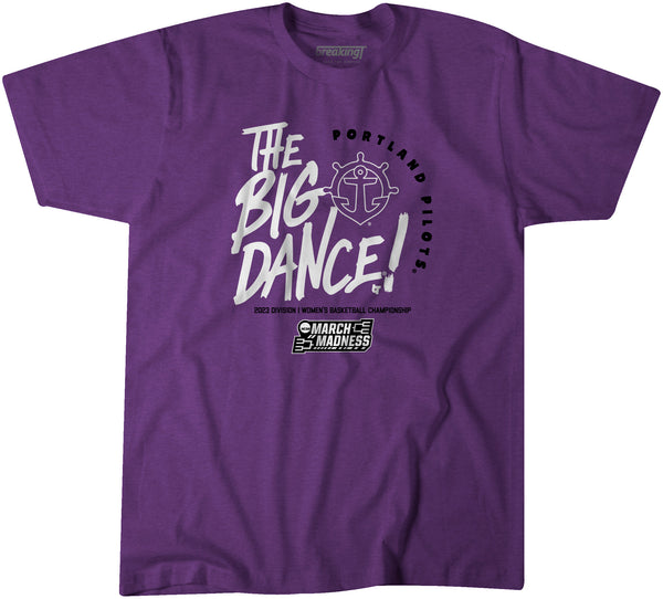 Portland Pilots: The Big Dance