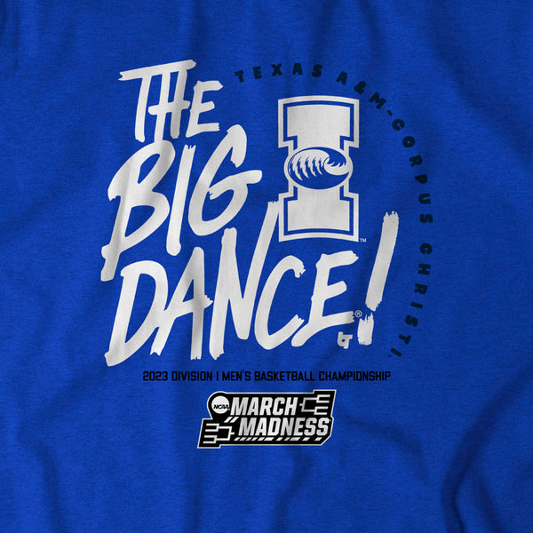 Texas A&M-Corpus Christi: The Big Dance