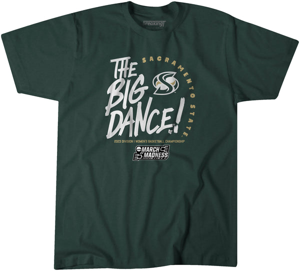 Sacramento State: The Big Dance